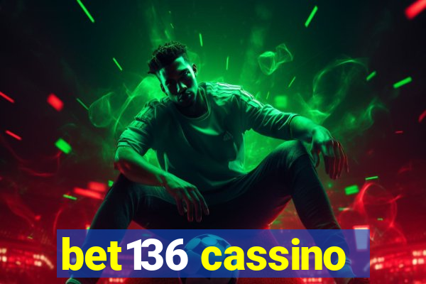 bet136 cassino